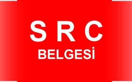 SRC Belgesi Sahiplerinin Dikkat Etmesi Gerekenler